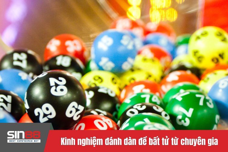 Kinh nghiệm đánh dàn đề bất tử từ chuyên gia