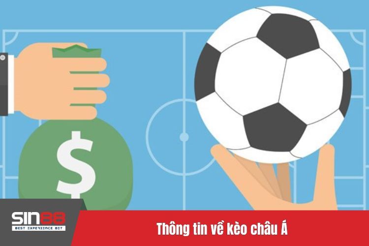 Thông tin về kèo châu Á